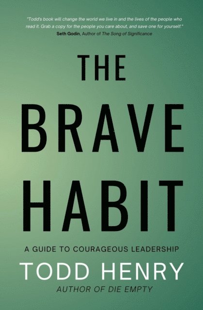 Todd Henry - Brave Habit, E-bok
