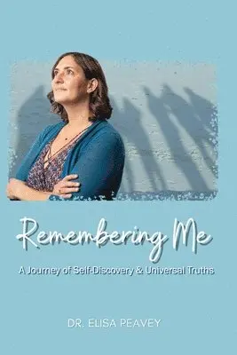 Elisa Peavey - Remembering Me, Häftad. Tillgänglighet: Lägg i varukorg