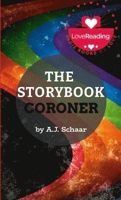 A.J. Schaar - Storybook Coroner, Häftad. Tillgänglighet: Lägg i varukorg