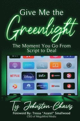 Ty Johnston-Chavis - Give Me The Greenlight, Häftad. Tillgänglighet: Lägg i varukorg