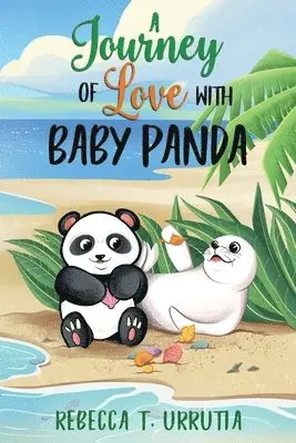 Rebecca T Urrutia - Journey of Love with Baby Panda, Häftad. Tillgänglighet: Lägg i varukorg