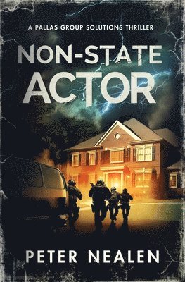 Peter Nealen - Non-State Actor, Häftad