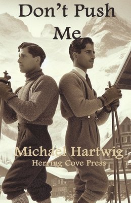 Michael Hartwig - Don't Push Me, Häftad. Tillgänglighet: Lägg i varukorg
