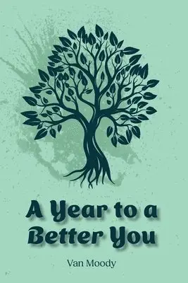 Van Moody - Year to a Better You, Häftad. Tillgänglighet: Lägg i varukorg
