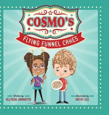 Allyson Jannotta - Cosmo's Flying Funnel Cakes, Inbunden. Tillgänglighet: Tillfälligt slut