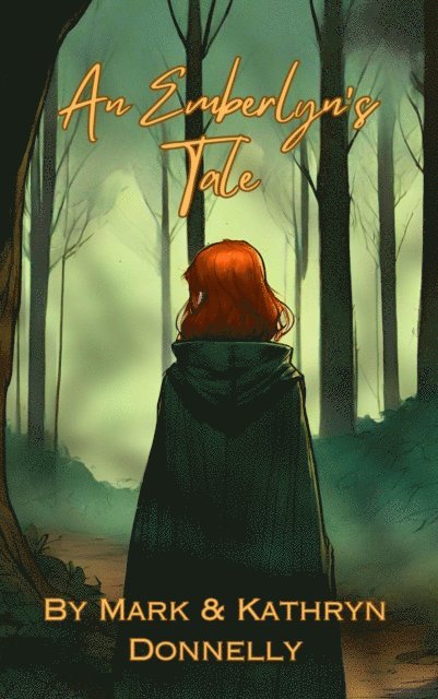 Kathryn Donnelly, Mark Donnelly - Emberlyn's Tale, E-bok