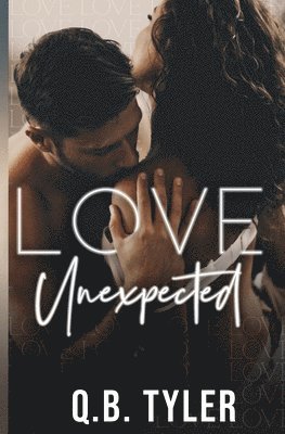 Q B Tyler - Love Unexpected, Häftad