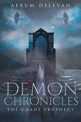 Aerum Delevan - Demon Chronicles The Chaos Prophecy, Häftad. Tillgänglighet: Lägg i varukorg
