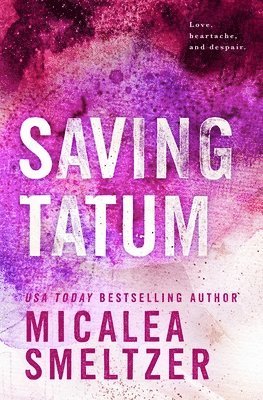 Micalea Smeltzer - Saving Tatum, Häftad