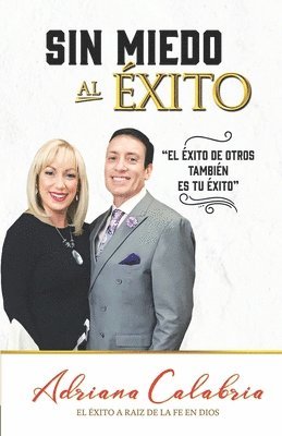 Adriana Calabria, Michelle Juárez - Sin Miedo al Éxito, Häftad. Tillgänglighet: Lägg i varukorg