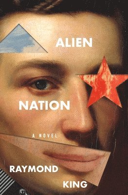 Raymond King - Alien Nation, Häftad. Tillgänglighet: Lägg i varukorg