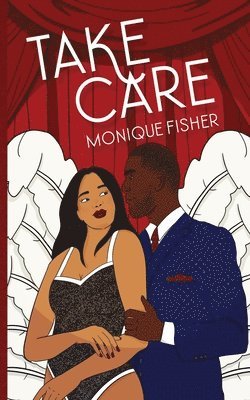 Monique Fisher - Take Care, Häftad