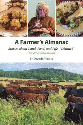 Drausin Wulsin - Farmer's Almanac - Stories about Land, Food, and Life, Häftad. Tillgänglighet: Lägg i varukorg
