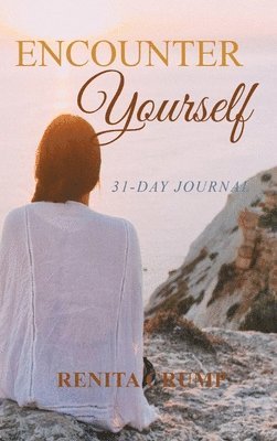Renita Crump - Encounter Yourself, Inbunden