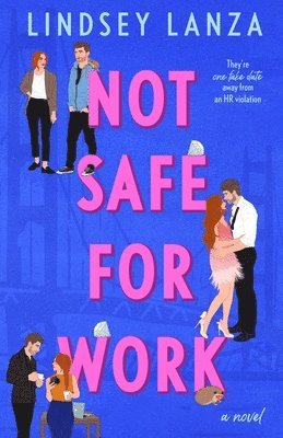 Lindsey Lanza - Not Safe For Work, Häftad