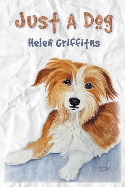 Helen Griffiths - Just A Dog, E-bok