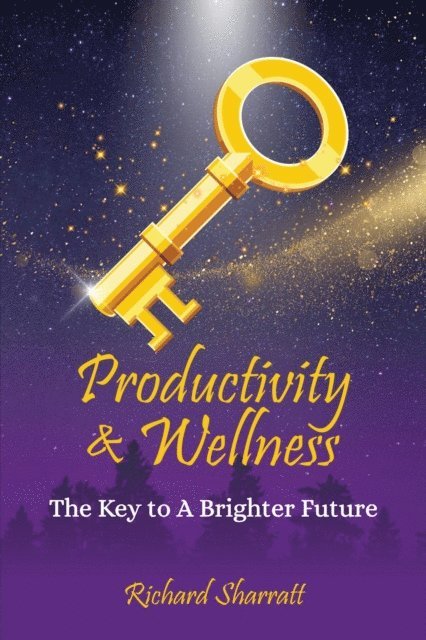 Richard Sharratt - Productivity & Wellness, E-bok. Tillgänglighet: Lägg i varukorg