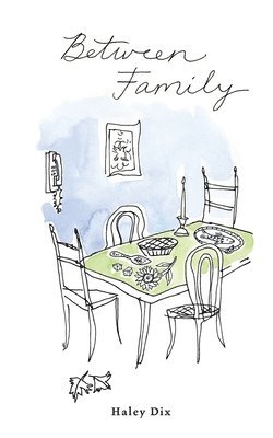 Dix - Between Family, Häftad