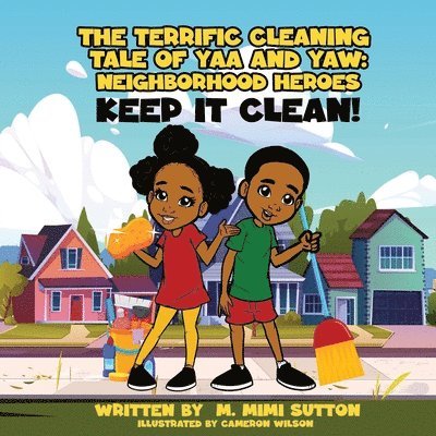 M Mimi Sutton - terrific cleaning tale of Yaa and Yaw, Häftad
