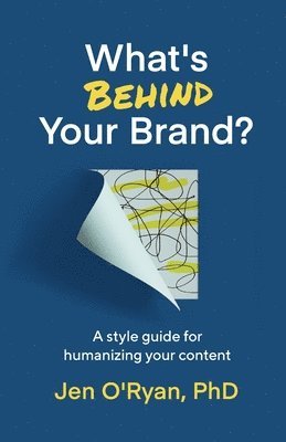 Jen O'Ryan - What's Behind Your Brand?, Häftad