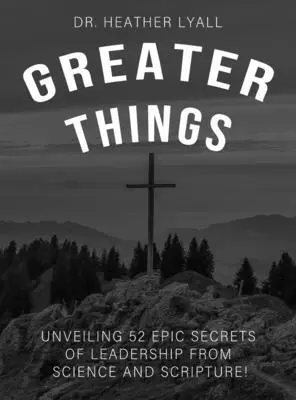 Heather Lyall - Greater Things, Inbunden. Tillgänglighet: Tillfälligt slut