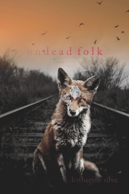 Katherine Silva - Undead Folk, E-bok