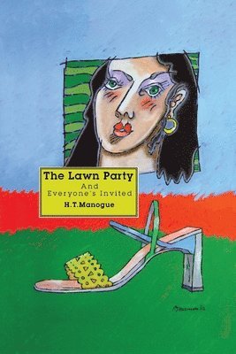 H T Manogue - Lawn Party PB, Häftad. Tillgänglighet: Lägg i varukorg