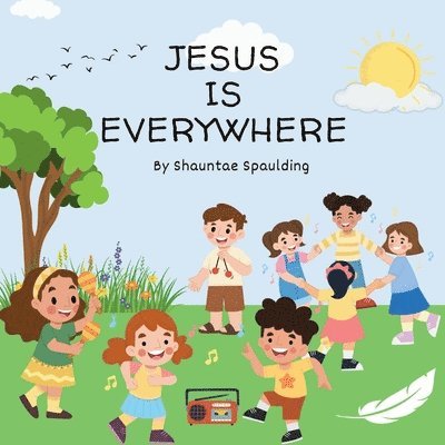 Shauntae Spaulding - Jesus is Everywhere, Häftad. Tillgänglighet: Lägg i varukorg