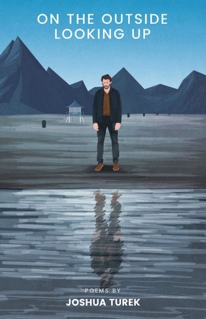 Joshua Turek - On the Outside Looking Up, E-bok