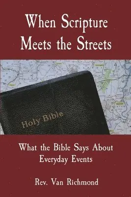 Van Richmond - When Scripture Meets the Streets, Häftad. Tillgänglighet: Lägg i varukorg