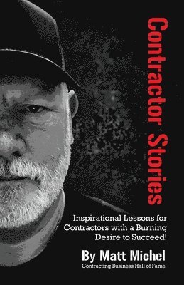 Matt Michel - Contractor Stories, Häftad. Tillgänglighet: Lägg i varukorg