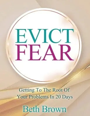 Beth Brown - Evict Fear, Häftad. Tillgänglighet: Lägg i varukorg