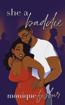 Monique Fisher - She a Baddie, Häftad