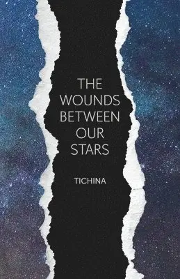 Tichina - Wounds Between Our Stars, Häftad. Tillgänglighet: Lägg i varukorg