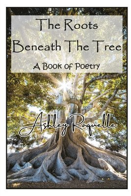 Roots Beneath The Tree