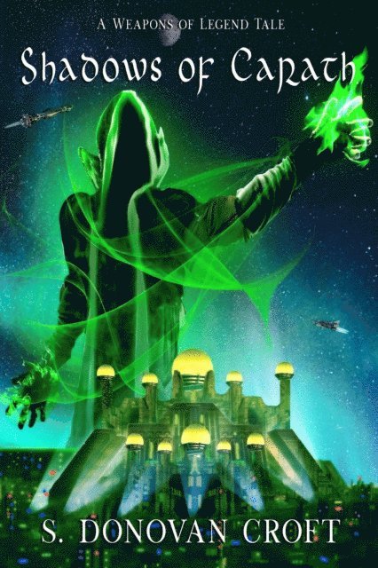 S. Donovan Croft - Shadows Of Carath, E-bok
