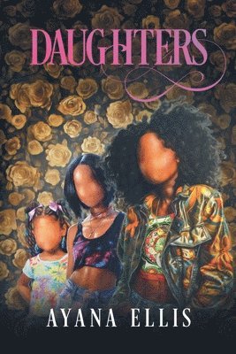 Ayana Ellis - Daughters, Häftad