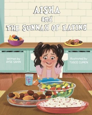 Ayse Sahin - Aisha and the Sunnah of Eating, Häftad