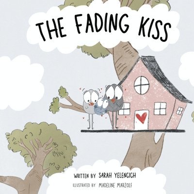 Fading Kiss