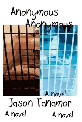 Jason Tanamor - Anonymous, Inbunden. Tillgänglighet: Lägg i varukorg