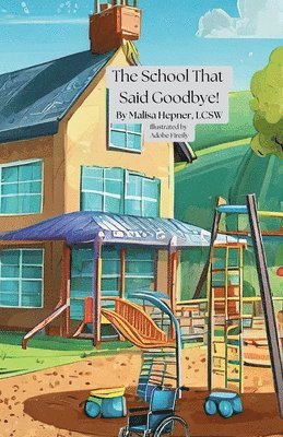 School That Said Goodbye