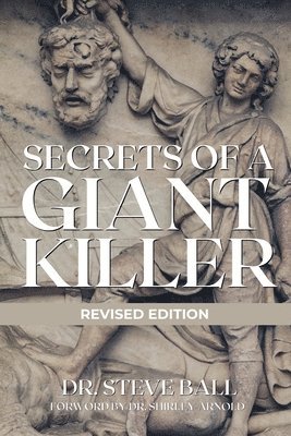 Steve Ball - Secrets of A Giant Killer (Revised Edition), Häftad. Tillgänglighet: Lägg i varukorg
