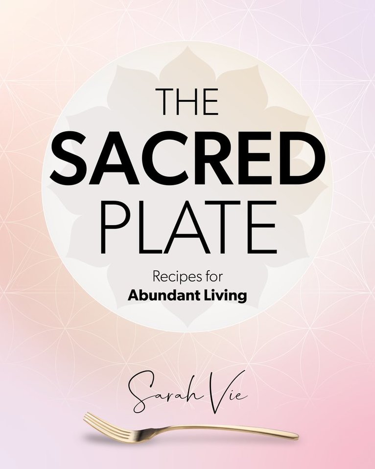 Sarah Vie - Sacred Plate, Inbunden