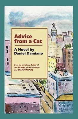 Daniel Damiano - Advice from a Cat, Häftad. Tillgänglighet: Lägg i varukorg