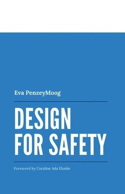 Eva Penzeymoog - Design for Safety, Häftad