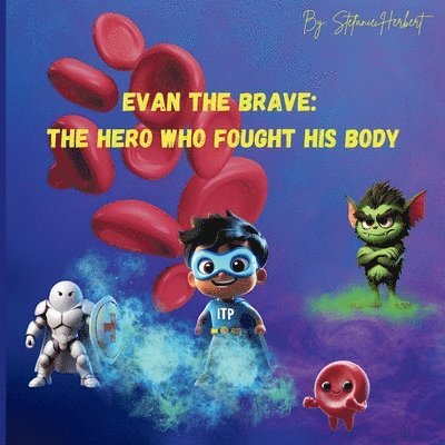 Evan the Brave