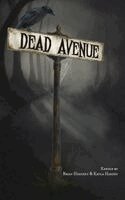 Brian Hershey, Kayla Hardin - Dead Avenue Vol.1, Inbunden