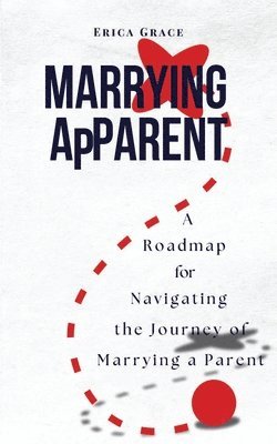 Erica Grace - Marrying ApParent, Häftad. Tillgänglighet: Tillfälligt slut