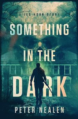 Nealen - Something in the Dark, Häftad