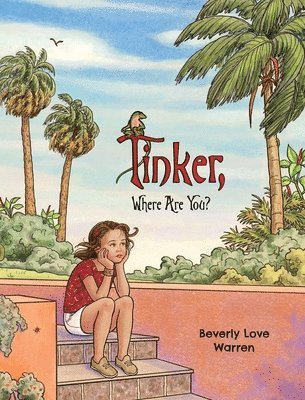 Beverly Love Warren - Tinker, Where Are You?, Inbunden